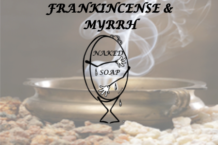Frankincense &amp; Myrrh